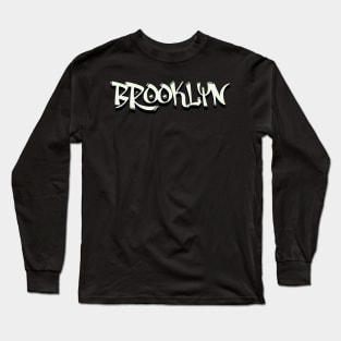 Brooklyn hip hop Long Sleeve T-Shirt